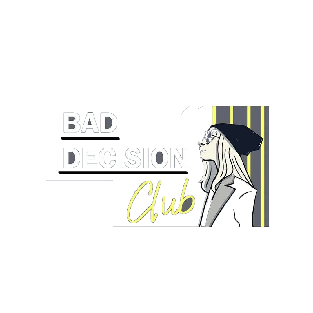 Bad Decision Club sticker
